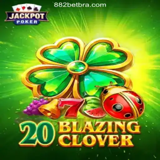 Discover the Thrilling World of 20BlazingClover on the 882bet.com Platform